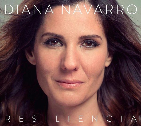 Resiliencia, Nuevo Disco de Diana Navarro